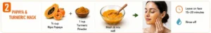 Papaya and Turmeric Mask
