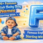 95+ Famous English Baby Boy Names Starting With F