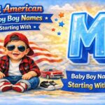 Cool American Baby Boy Names Starting With M